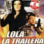 Lola la Trailera